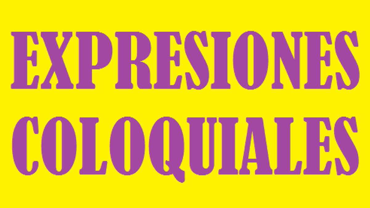 Expresiones coloquiales
